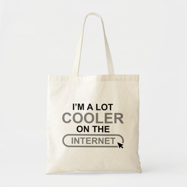 Bolsa Tote Sou muito mais legal na Internet (Frente)