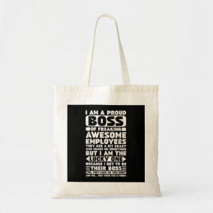 Bolsa Tote Sou um Chefe Orgulhoso de Empregados Admiráveis.