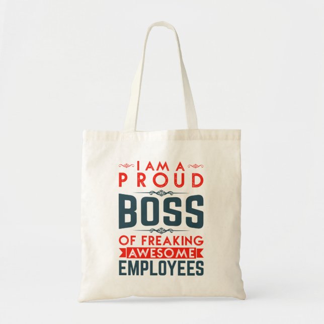 Bolsa Tote Sou Um Chefe Orgulhoso De Empregados Incríveis. (Frente)