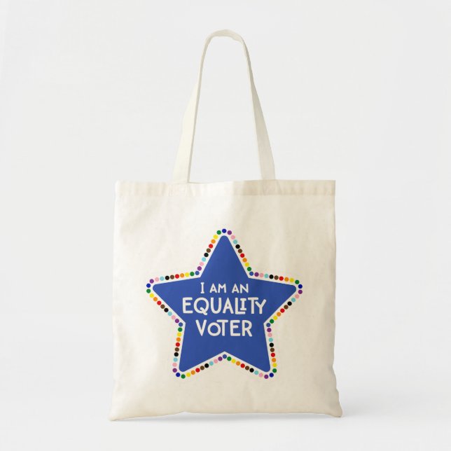 Bolsa Tote Sou um eleitor de igualdade! LGBTQ+ Rainbow Star (Frente)