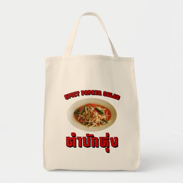 Bolsa Tote Spicy Papaya Salad [Tam Mak Hung] Dialeto Isaan (Frente)