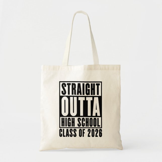 Bolsa Tote Straight Outta High School Class of 2026 (Frente)