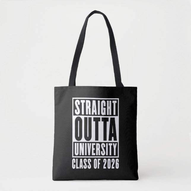 Bolsa Tote Straight Outta University Class of 2026 (Frente)