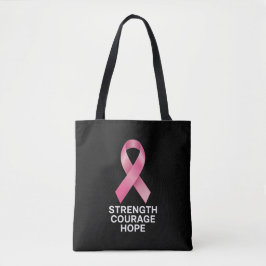 Bolsa Tote Strength Courage Hope – Cancer Awareness Survivor 