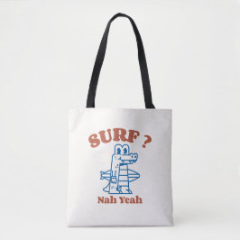 Bolsa Tote Surf? Nah Sim