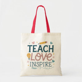 Bolsa Tote Teach Love Inspire – Teacher Appreciation Gift