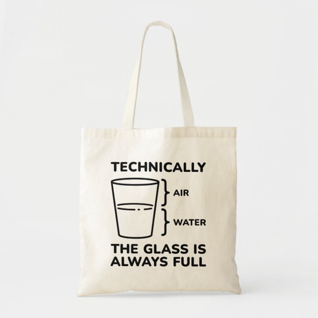 Bolsa Tote Tecnicamente O Vidro É Sempre Cheio (Frente)