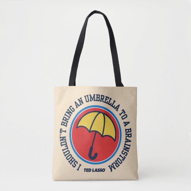 Bolsa Tote Ted Lasso | Shouldn't Bring Umbrella To Brainstorm (Frente)