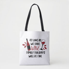 Bolsa Tote Temos Férias Familiares De Vinho Que Ficarão Bem V