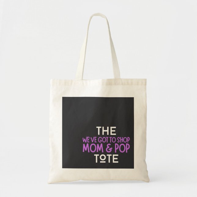 Bolsa Tote Temos que Comprar a mamãe e o Pop Tote Bag (Frente)