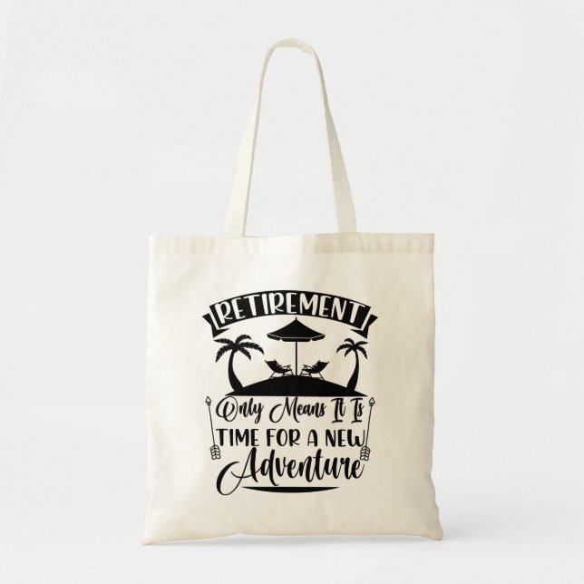 Bolsa Tote Tempo De Aposentação Para Uma Nova Aposentação De  (Frente)