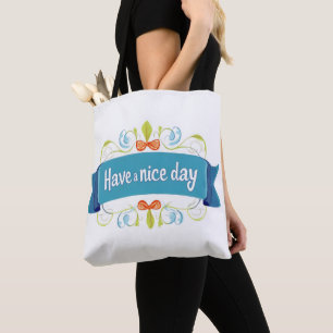 Bolsa Tote Tenha um Bom Dia Cor Fofa