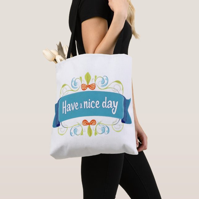 Bolsa Tote Tenha um Bom Dia Cor Fofa (Close Up)