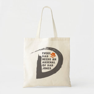 Bolsa Tote Texto Bonito Que Todo Pai Precisa De Um Arsenal De