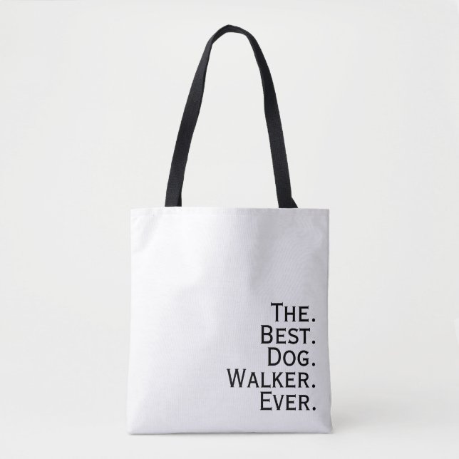 Bolsa Tote 'The. Best. Dog. Walker. Ever.' Dog Lovers Gift (Frente)