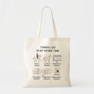 Bolsa Tote Things I Do In My Spare Time, Horse Gifts For Girl