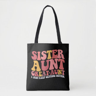Bolsa Tote Tia Irmã Tia Avó Eu Só Fico Melhor