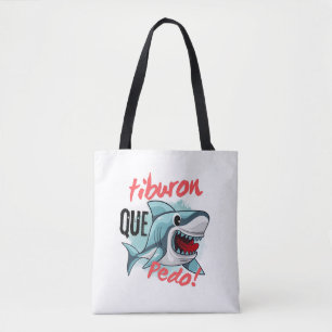 BOLSA TOTE TIBURÃO DIZ QUE PEDO, SHARK, O QUE SE PASSA?