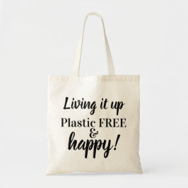 Bolsa Tote Tipografia Vivendo à grande Sem Plástico e Feliz!
