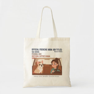 Bolsa Tote Títulos de Empregos de Mãe Frenchie Cachorro Bulld