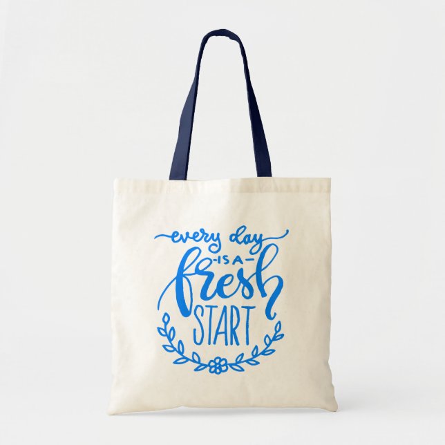 Bolsa Tote Todos Os Dias É Um Novo Começo (Frente)