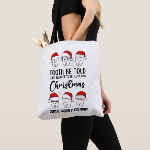 Bolsa Tote TOOTH BE DIZIDO Dental Natal Flossofiosa