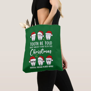 Bolsa Tote TOOTH BE DIZIDO Dental Natal Flossofiosa