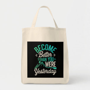Bolsa Tote Torne-Se Melhor Do Que Você Era Ontem