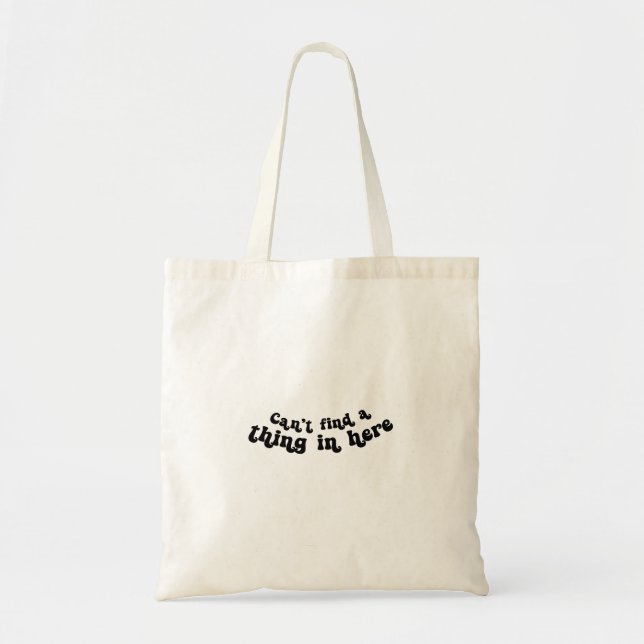 Bolsa Tote Tote Bag - Não consigo encontrar nada aqui (Frente)