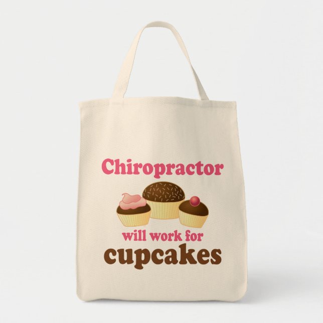 Bolsa Tote Trabalhará para o Chiropractor dos cupcakes (Frente)