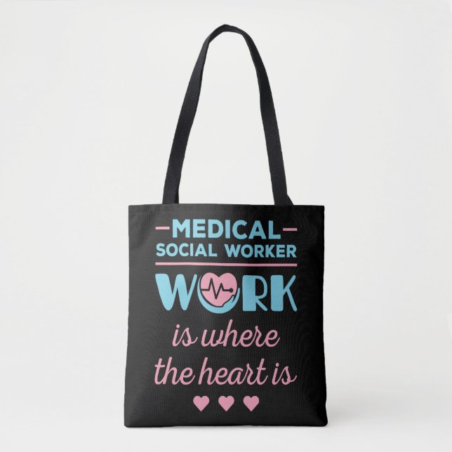 Bolsa Tote Trabalho médico-social é onde está o coração (Frente)