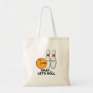 Bolsa Tote Tudo Bem Vamos Rolando Piada Engraçada de Boliche