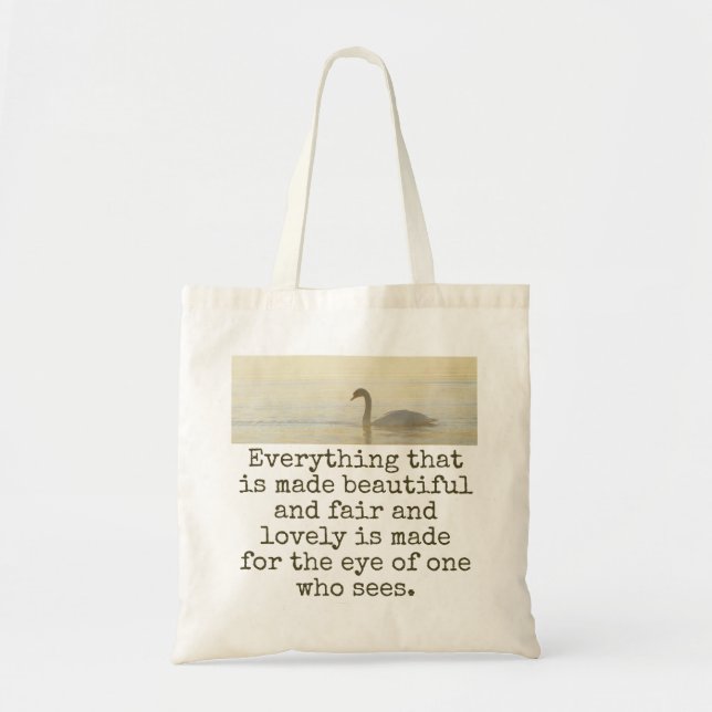 Bolsa Tote Tudo O Que É Feito Bonito - Citação De Beleza (Frente)