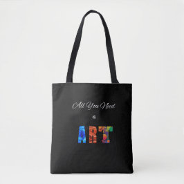 Bolsa Tote "Tudo Que Você Precisa É Arte"