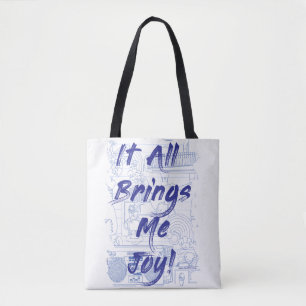 Bolsa Tote Tudo Traz Um Lema De Divertimento De Joy Clutter L