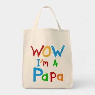 Bolsa Tote Uau, sou Camiseta de Papá e Gafts