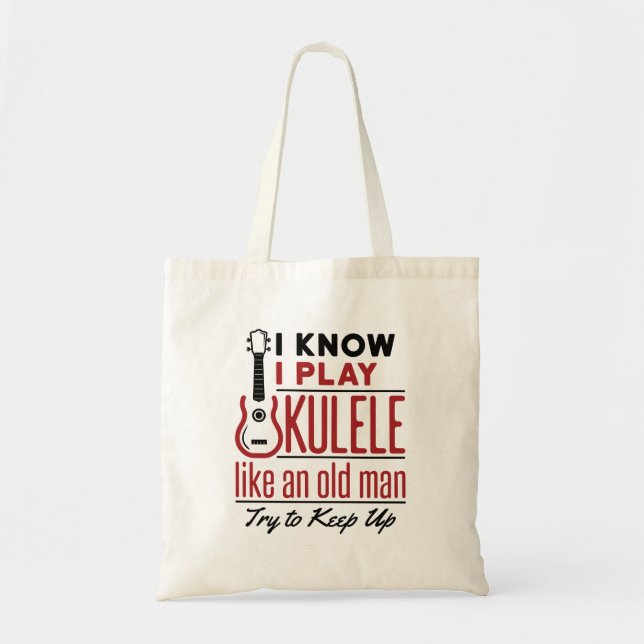 Bolsa Tote Ukulele Player Old Man Engraçado Citando Ukulele (Frente)