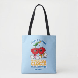 Bolsa Tote Um amigo se apega mais do que um irmão