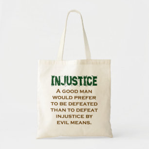 Bolsa Tote Um Bom Homem Preferiria - Citação Da Injustiça