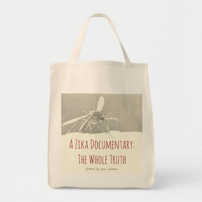 Bolsa Tote Um documentário da Zika por RoseWrite (Frente)