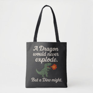 Bolsa Tote Um Dragão Nunca Explodiria, Mas Um Dino Pode