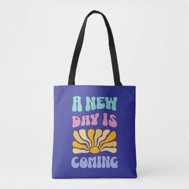 Bolsa Tote Um Novo Dia Está Chegando (Frente)