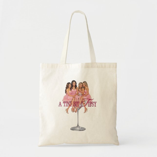 Bolsa Tote Um Pouco Bêbada – Damas de Honra em Copo de Martin (Frente)