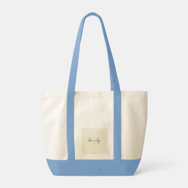 Bolsa Tote Um produto com design de "Tenha um bom dia" (Verso)
