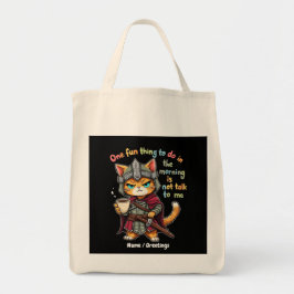 Bolsa Tote Uma coisa divertida a fazer pela manhã não fale co