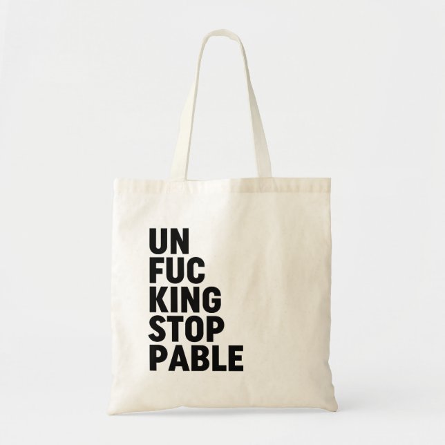 Bolsa Tote Unfu*kingstopable (Frente)