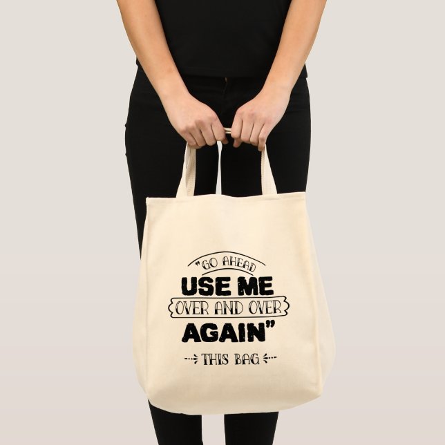Bolsa Tote Vá em Frente Me Use (Frente (produto))