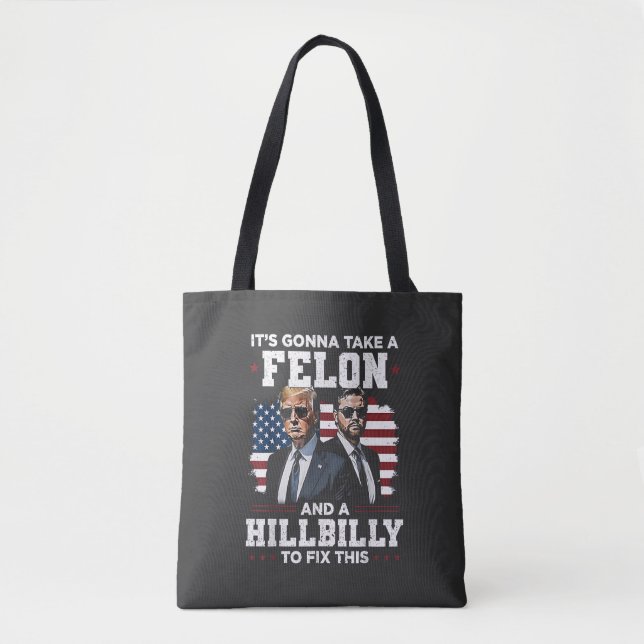 Bolsa Tote Vai levar felon e Trump Vance. (Frente)