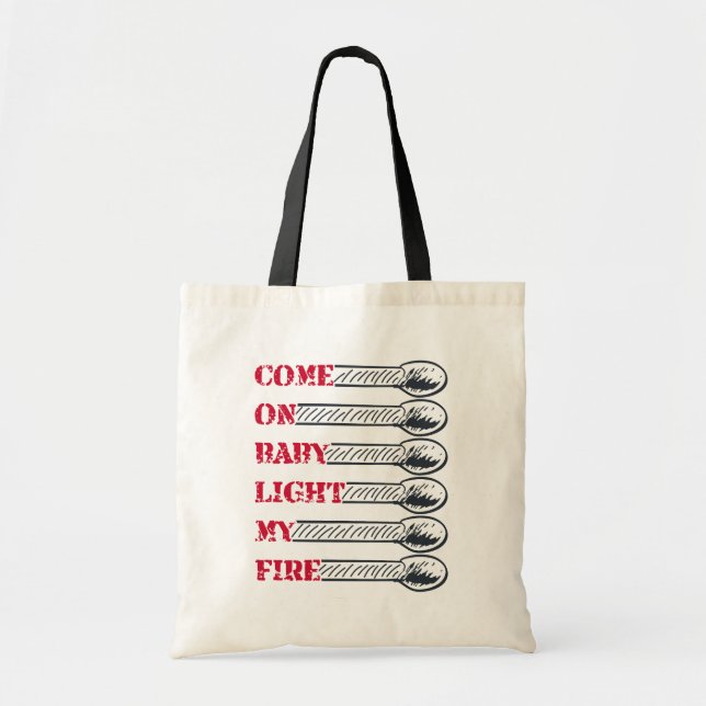 Bolsa Tote Vamos bebê acender meu fogo (Frente)