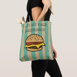 Bolsa Tote Vamos comer alguns hambúrgueres Legal Strips de re